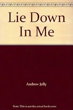 Lie Down in Me