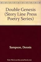 The Double Genesis (Story Line Press Poetry Series) 0934257027 Book Cover