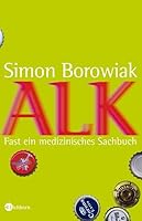 Alk. Fast ein medizinisches Sachbuch 3821856440 Book Cover