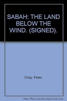 Hardcover Sabah: The Land Below the Wind Book