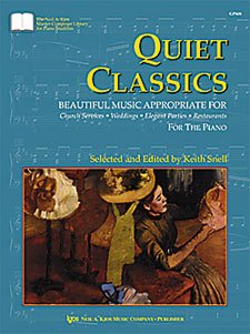 GP408 - Quiet Classics for the Piano - Snell (The Neil A. Kjos Master Composer Library for Piano Students)
