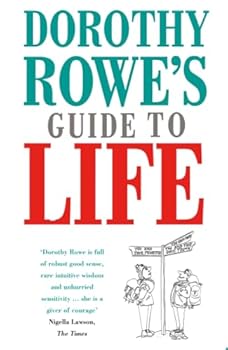 Paperback Dorothy Rowe's Guide to Life Book