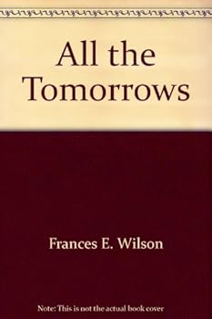 Hardcover All the Tomorrows Book