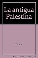 La antigua Palestina 9689120689 Book Cover