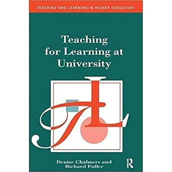 Teaching for Learning at University: Theory and Practice book cover