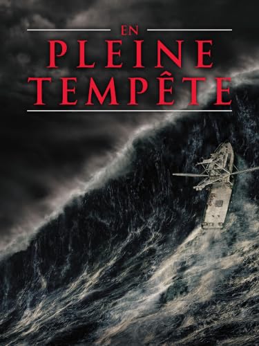 En Pleine Tempête