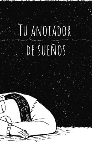 Tu anotador de sueños (DIARIO)