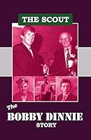 The Scout: The Bobby Dinnie Story 1907463992 Book Cover