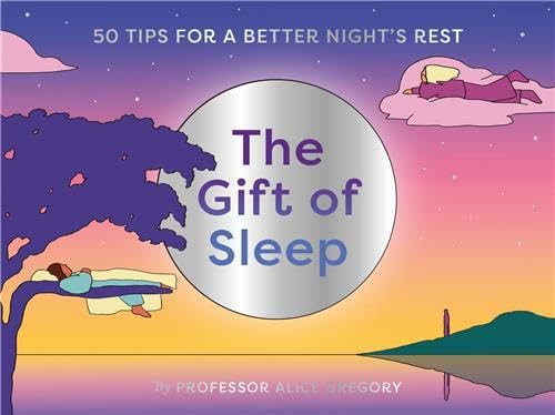 Laurence King Publishing Orion The Gift of Sleep: 50 tips for a good night's rest