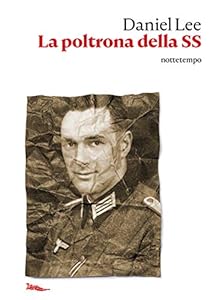 Vedi scheda su Amazon La poltrona della SS. Sulle tracce di una vita nascosta