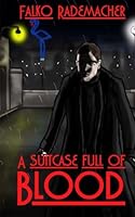 A Suitcase Full Of Blood 1497404886 Book Cover