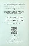  Les Epurations Administratives, Xlxe et Xxe Siecles