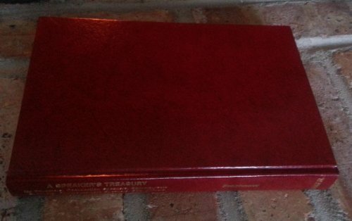 A Speaker's Treasury for Educators, Convocation Speakers, Baccalaureate Speakers, Commencement...