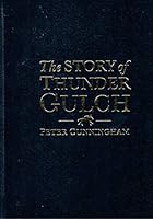 The Story of Thunder Gulch B000J42F5A Book Cover
