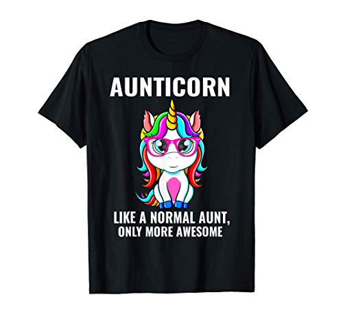 Aunticorn like a normal Aunt unicorn aunti T-Shirt