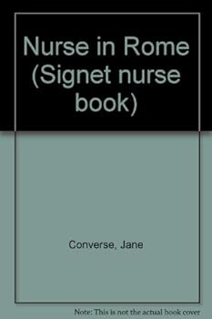 Nurse in Rome (Signet nurse book)