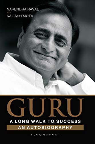 Guru: A Long Walk to Success:An Autobiography (English Edition)