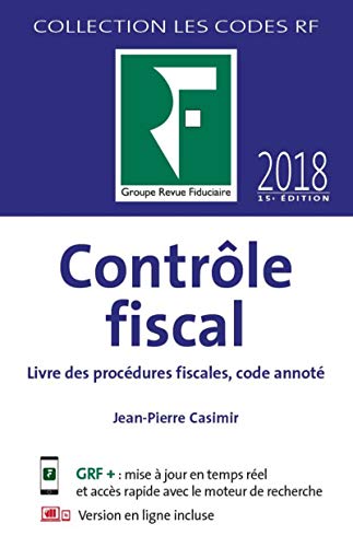 Télécharger Contrôle fiscal 2018: Livre des procédures fiscales, code annoté Gratuit