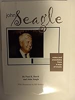John Seagle: Notes and anecdotes from a man of music 0931722101 Book Cover