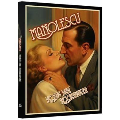 Manolescu - K&ouml;nig der Hochstapler (1929) Blu-ray Weltpremiere - STUMME FILMKUNSTWERKE #5 - Mit Brigitte Helm (METROPOLIS), Iwan Mosjukin und Heinrich George