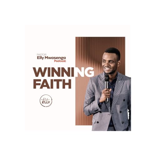 WINNING FAITH - PART 5