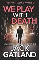 We Play With Death: The new Declan Walsh thriller from the New York Times #1 Bestseller (Detective Inspector Declan Walsh) 191755723X Book Cover