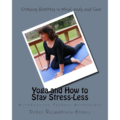 Yoga and How to Stay Stress-Less Audiolibro Por Doris Richardson-Edsell arte de portada