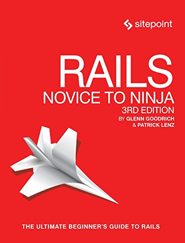 Rails: Novice to Ninja: Build Your Own Ruby on Rails Website