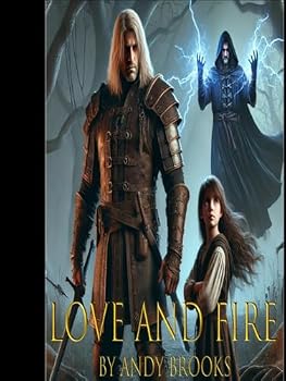 Hardcover Love and Fire: The Story of Thane and Lizzy Book
