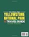 The Stress-Free Yellowstone National Park Travel Guide: Easy 1-7 Day Itineraries, Family-Friendly Maps & Insider Secrets to Save Time, Avoid Crowds and Enjoy Authentic, Memorable Wildlife Adventures