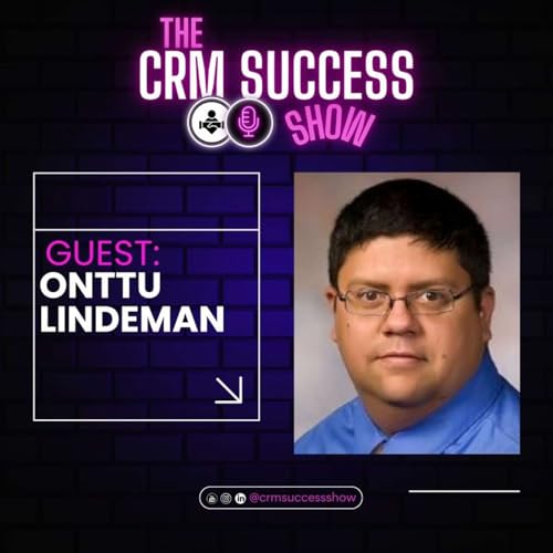 #28 Onttu Lindeman - Members 1st Federal Credit Union: Planning Large-Scale Salesforce Implementations Podcast Por  arte de portada