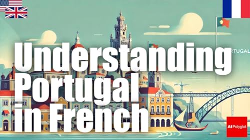 Understanding Portugal in French | Passive listening | L2Language | with hiragana