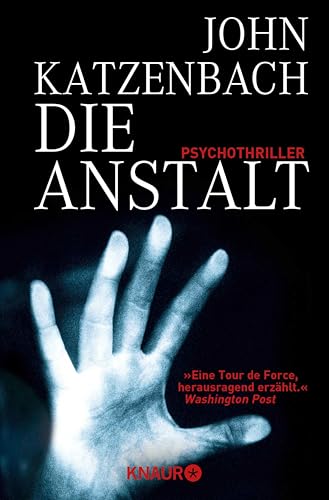Die Anstalt: Psychothriller
