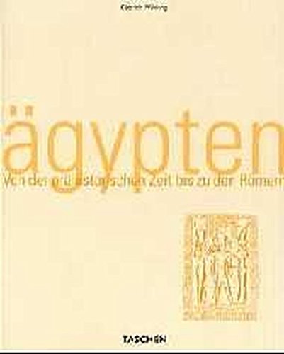 Weltarchitektur Ägypten: From Prehistory to the Romans (Taschen's World Architecture S.) Weltarchitektur Ägypten: From Prehistory to the Romans (Taschen's World Architecture S.)