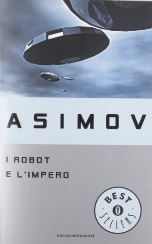 I robot e l\'impero