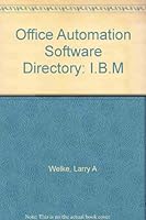 Office Automation Software for IBM and Compatible DOS Computers (Software Directory) 0880941758 Book Cover