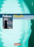  Fokus Physik - Gymnasium Hessen - Bisherige Ausgabe: 7. Schuljahr - Schülerbuch