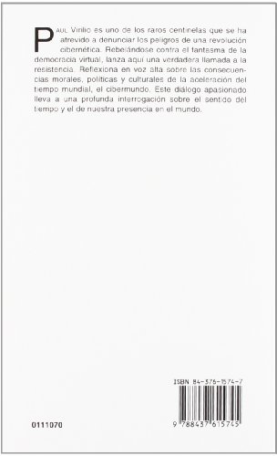 El cibermundo, la politica de lo peor / The cyberworld, the politics of the worst
