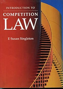Introduction to Competition Law: A UK and EEC Perspective