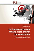 de l''interprétation Du Monde Et Ses Dérives Contemporaines 6131531285 Book Cover