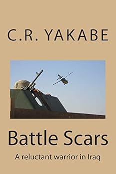 Paperback Battle Scars: A reluctant warrior in Iraq Book