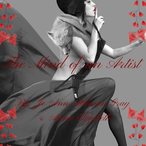 The Mind of an Artist by Jo Ann Atcheson Gray, Anna Elizabeth episode artwork