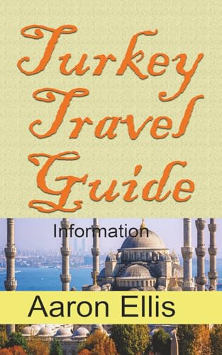 Turkey Travel Guide: Information