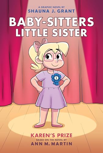 Karen's Prize: A Graphic Novel (Baby-sitters Little Sister #10) (10) (Baby-Sitters Little Sister Graphix)