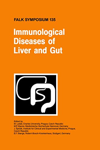 Immunological Diseases of Liver and Gut (Falk Symposium, 135)