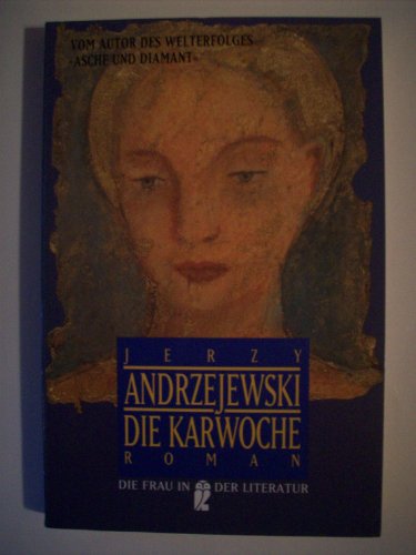 『Die Karwoche. Roman. ( Die Frau in der Literatur).』|感想・レビュー - 読書メーター 『Die Karwoche. Roman. ( Die Frau in der Literatur).』|感想・レビュー - 読書メーター