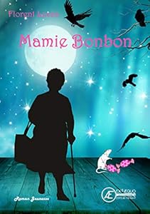 Mamie Bonbon: Roman jeunesse
