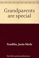 Grandparents are special 0805456392 Book Cover