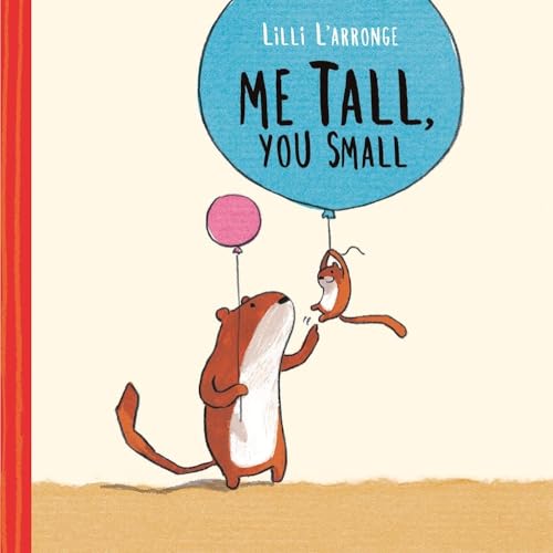 Me Tall, You Small
