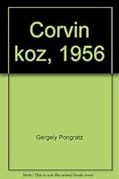 Corvin köz, 1956 9630400030 Book Cover